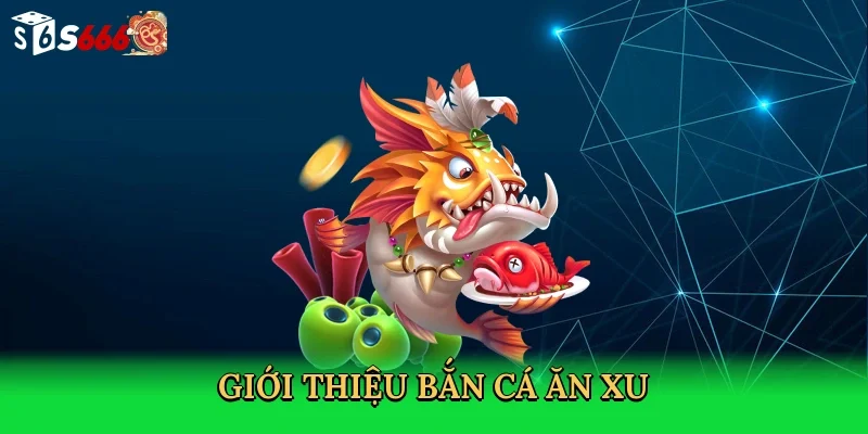gioi-thieu-ban-ca-an-xu-2