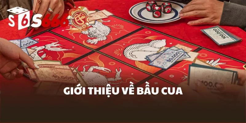 gioi-thieu-bau-cua