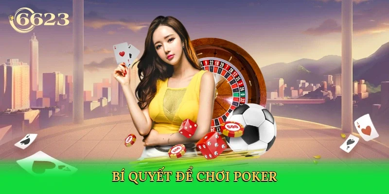 bi-quyet-de-choi-poker-4