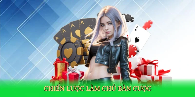 Chiến lược làm chủ bàn cược