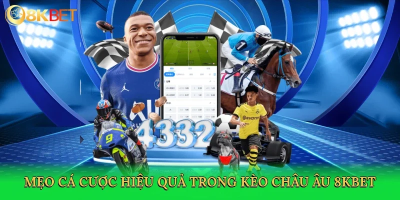 meo-ca-cuoc-hieu-qua-trong-keo-chau-au-8kbet-4