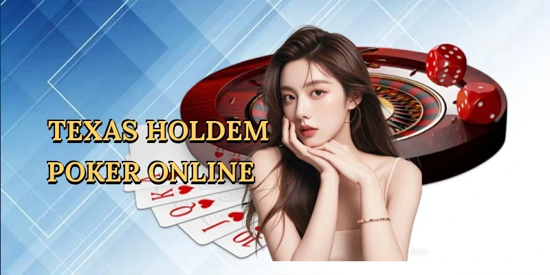 Texas Holdem poker online